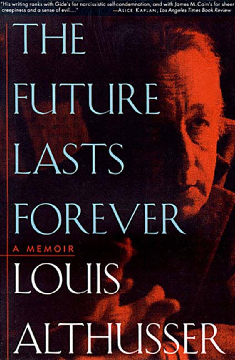 The Future Lasts Forever: A Memoir,New