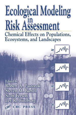 Ecological Modeling in Risk Assessment: Chemical Effects on Populations, Ecosystems, and Landscapes,Used