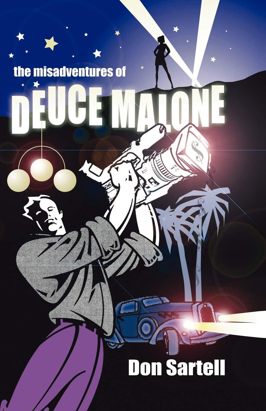 Misadventures of Deuce Malone,Used
