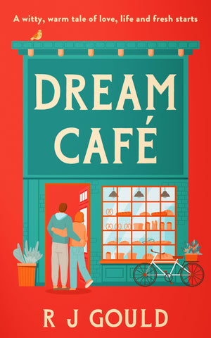 Dream Caf: A Witty, Warm Tale Of Love, Life And Fresh Starts (At The Dream Caf Series, 1)