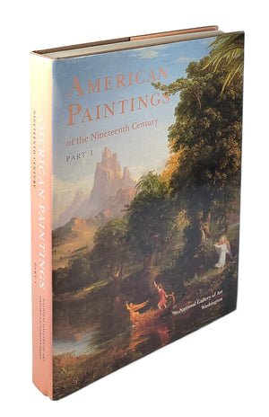 American Paintings of the Nineteenth Century (A ^APublication of the National Gallery of Art, Washington),Used