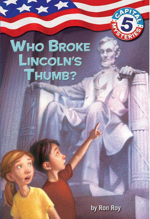 Capital Mysteries #5: Who Broke Lincoln's Thumb?,Used