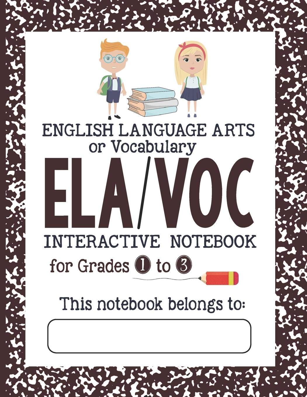 ELA/Vocabulary Interactive Notebook  Grades 1 to 3: The Bigger Composition Notebook (Bigger Lined Interactive Notebook),Used