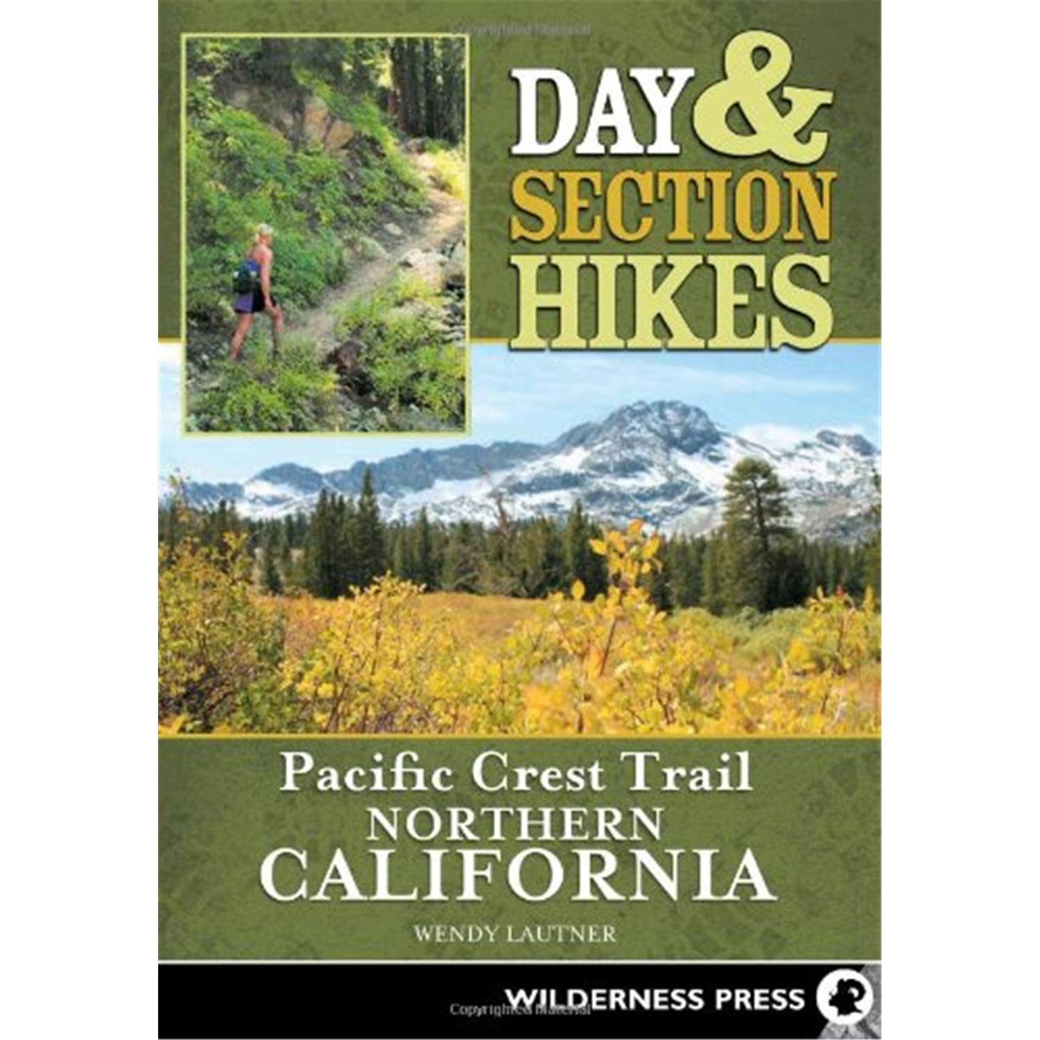 Day & Section Hikes Pacific Crest Trail: Northern California-new