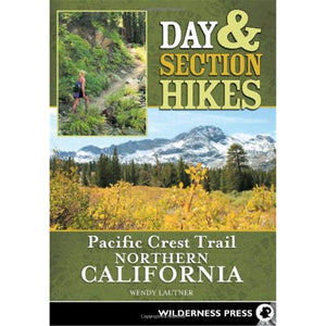 Day & Section Hikes Pacific Crest Trail: Northern California-new