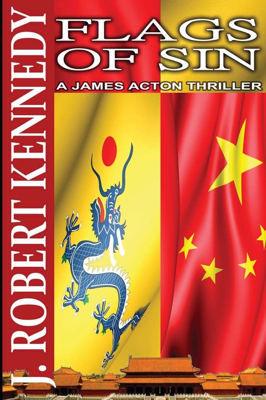 Flags Of Sin: A James Acton Thriller Book #5 (James Acton Thrillers),Used