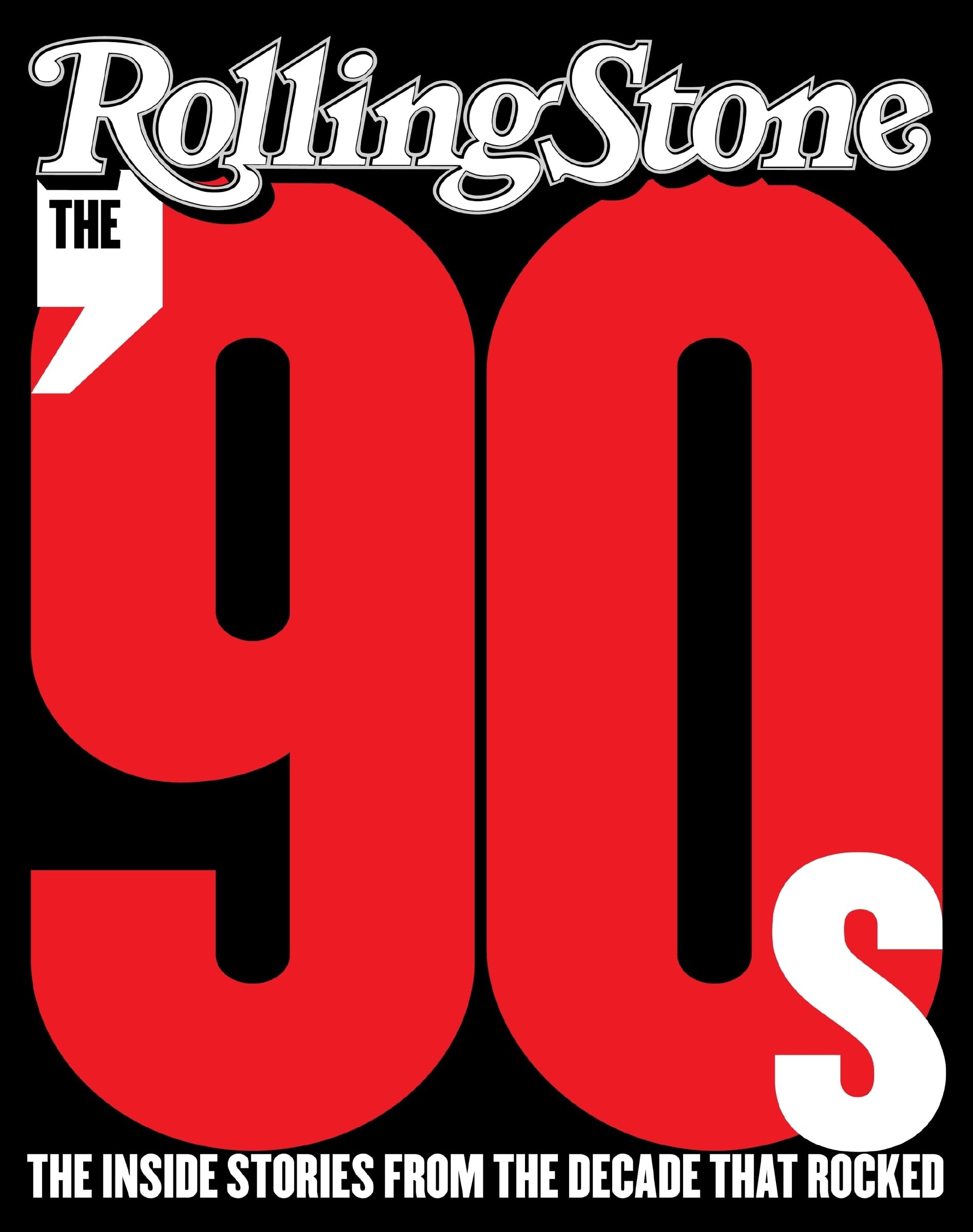 The '90S: The Inside Stories From The Decade That Rocked,Used