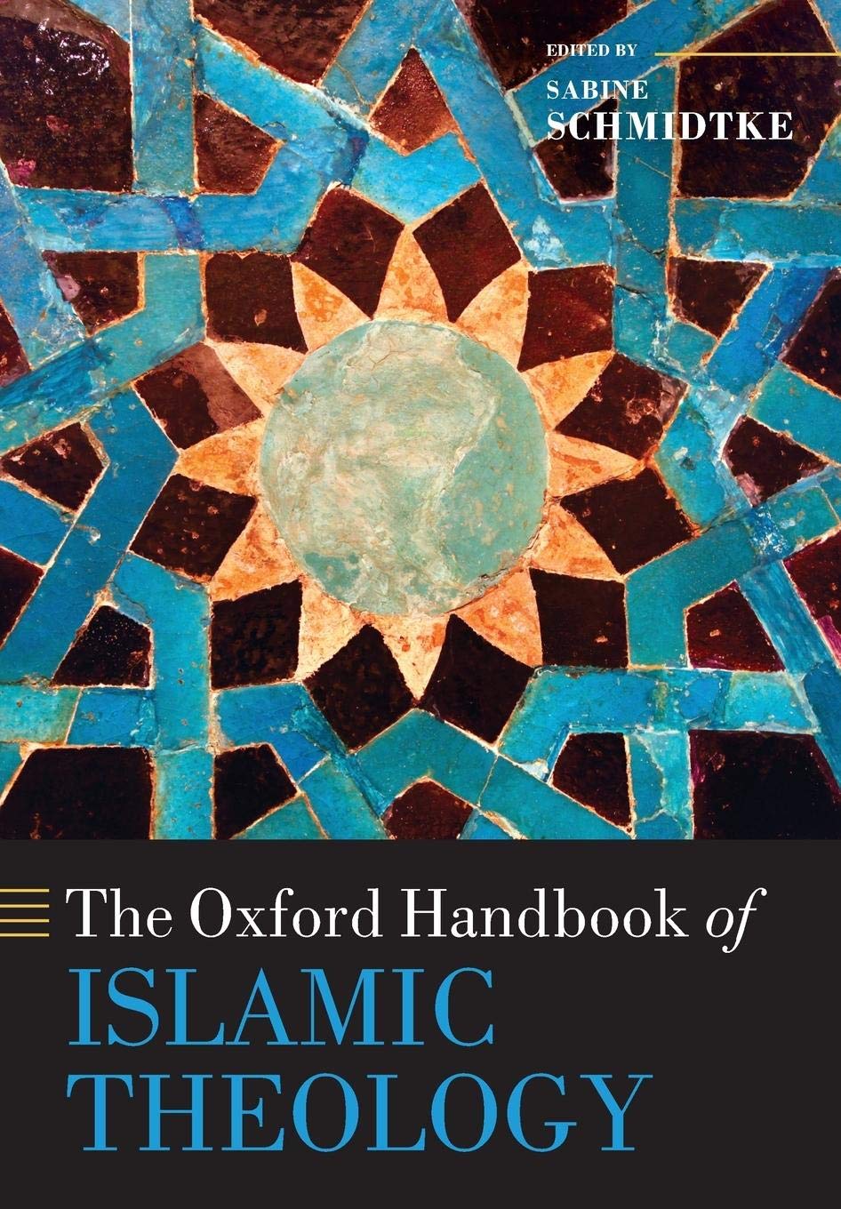 The Oxford Handbook of Islamic Theology (Oxford Handbooks),Used
