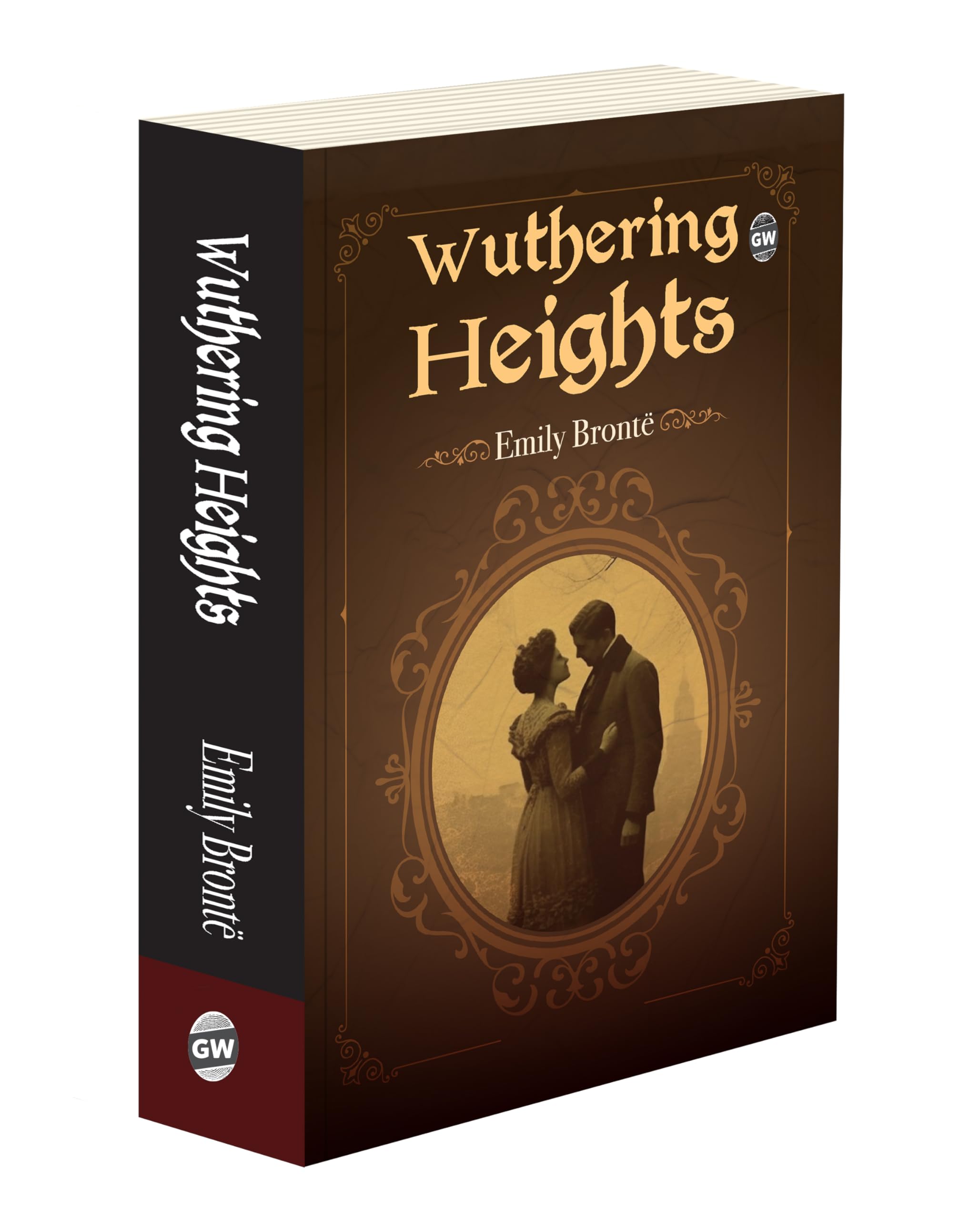 Wuthering Heights By Emily Bront (Paperback) : All-Time Best Gothic Love Story, Classic English Novel, Timeless Tragic Tales