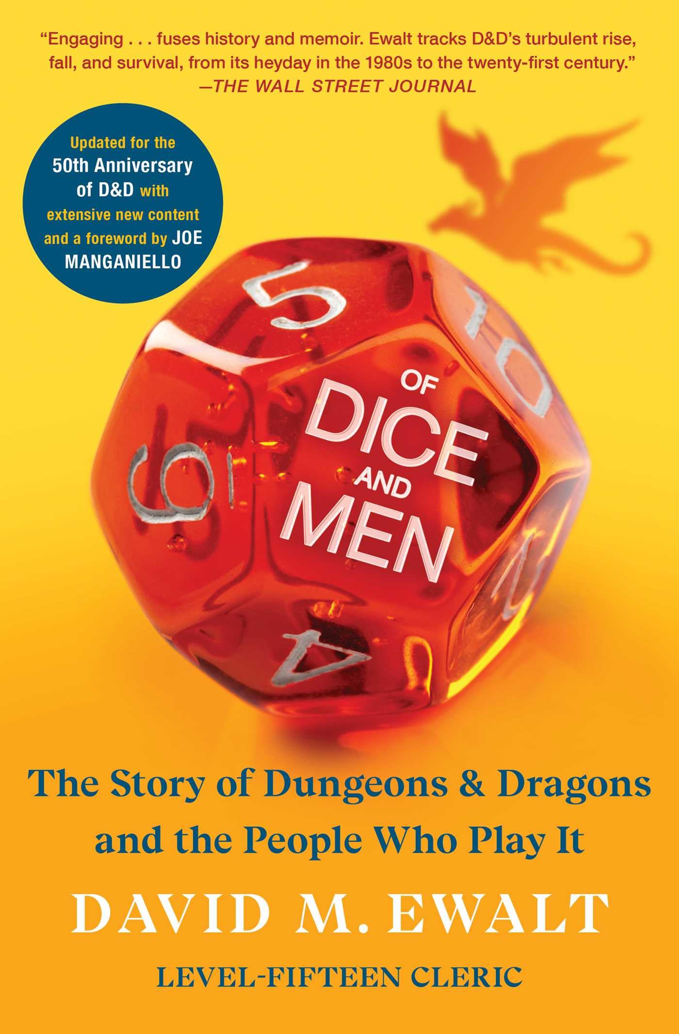 Of Dice and Men: The Story of Dungeons & Dragons and The People Who Play It,New