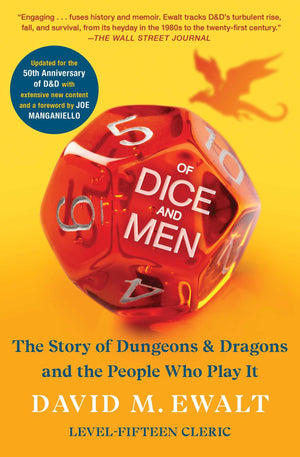 Of Dice and Men: The Story of Dungeons & Dragons and The People Who Play It,New