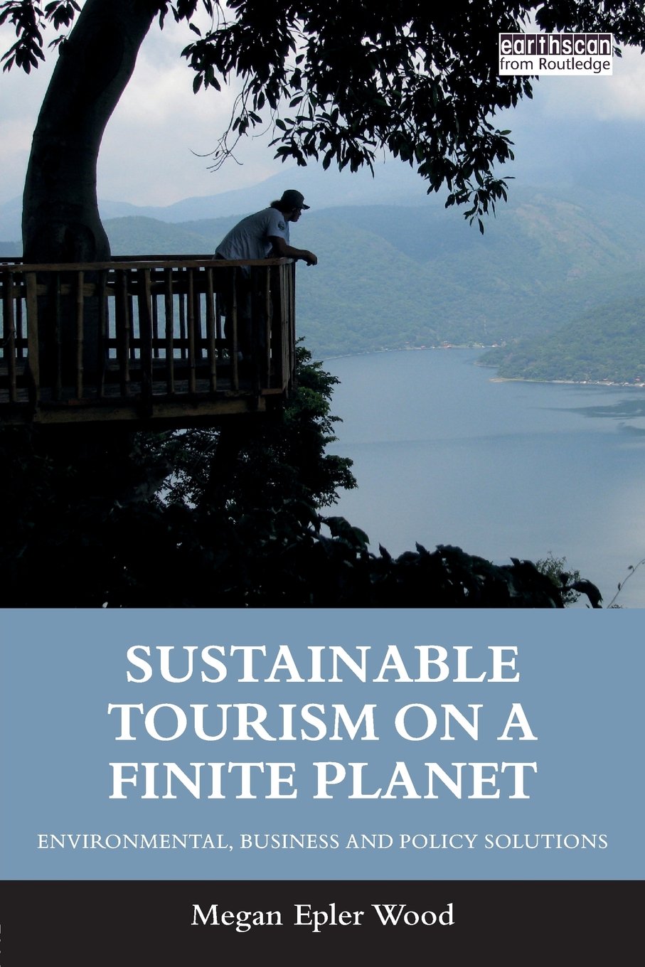 Sustainable Tourism on a Finite Planet,Used