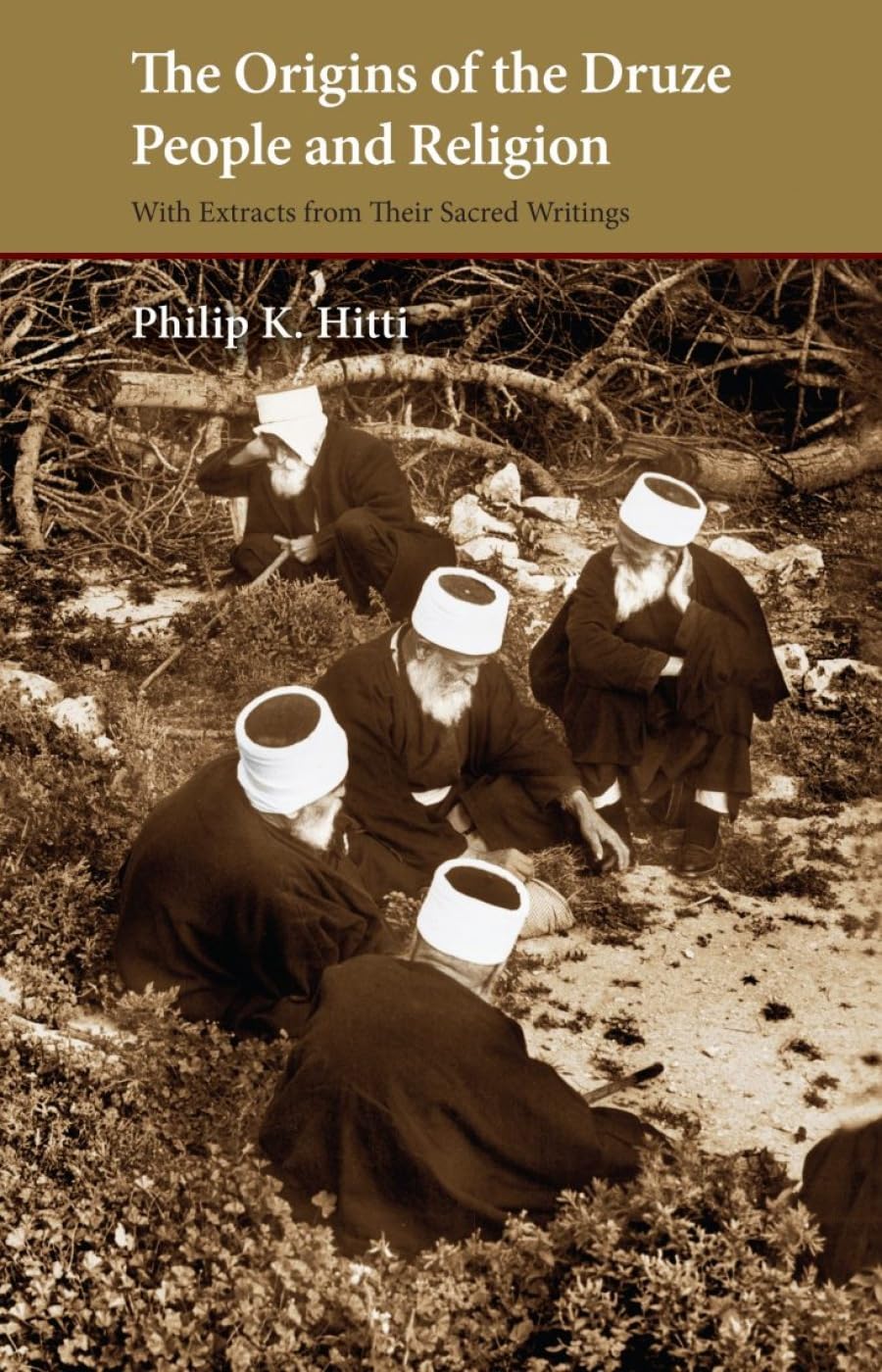 Origins Of The Druze People And Religion (Saqi Essentials)