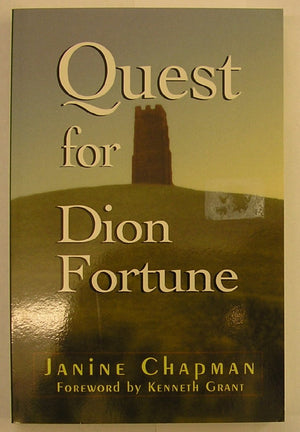 The Quest For Dion Fortune,New