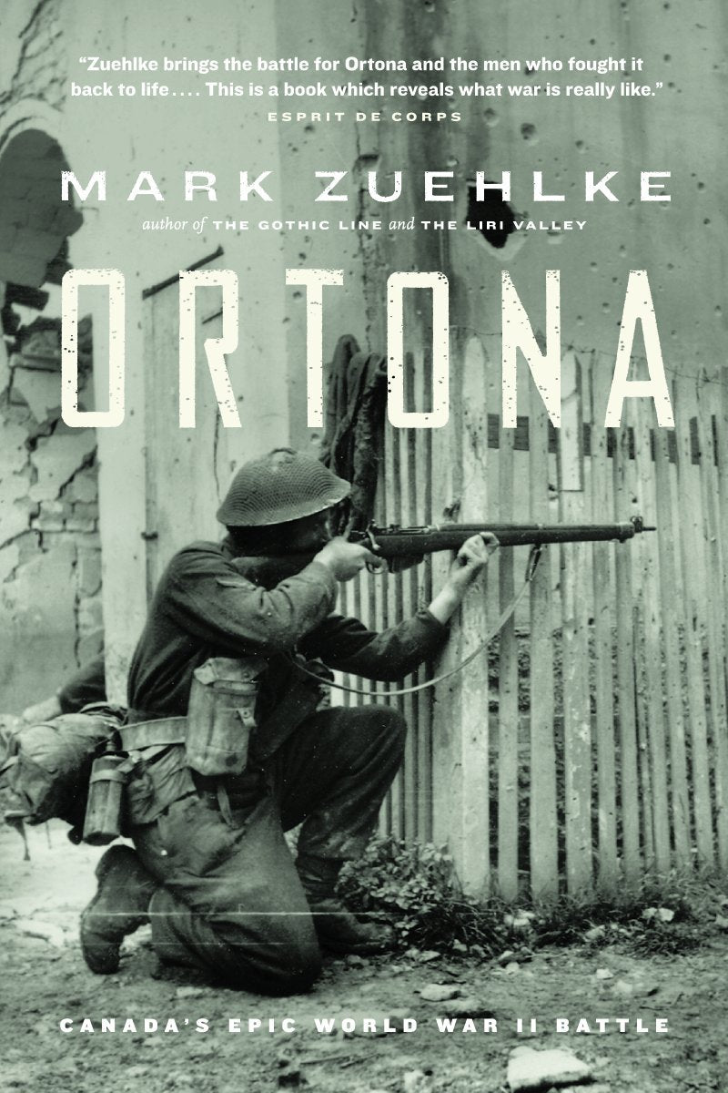 Ortona: Canada'S Epic World War Ii Battle