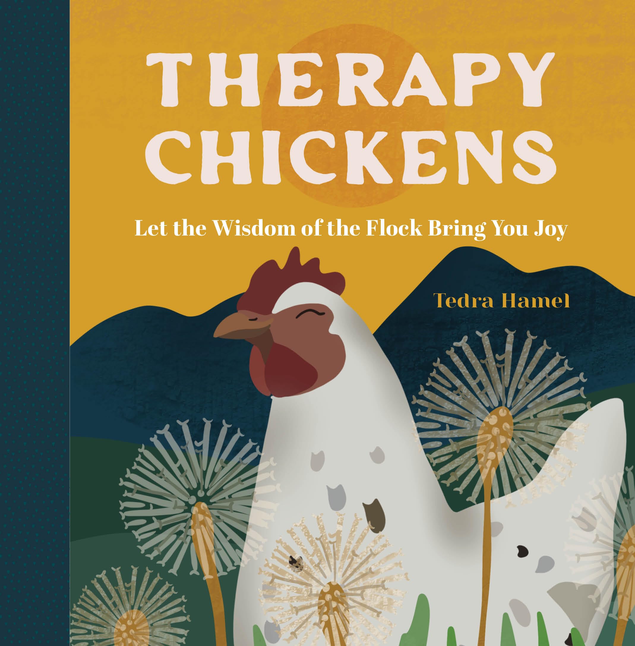 Therapy Chickens: Let The Wisdom Of The Flock Bring You Joy,Used