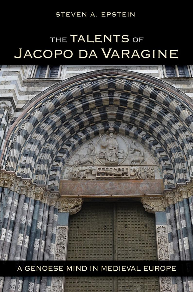 The Talents Of Jacopo Da Varagine: A Genoese Mind In Medieval Europe