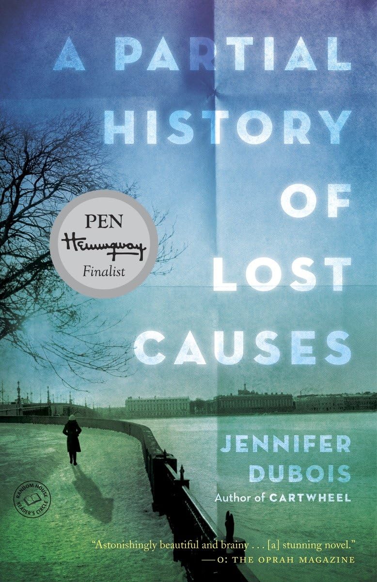 A Partial History Of Lost Causes: A Novel,New