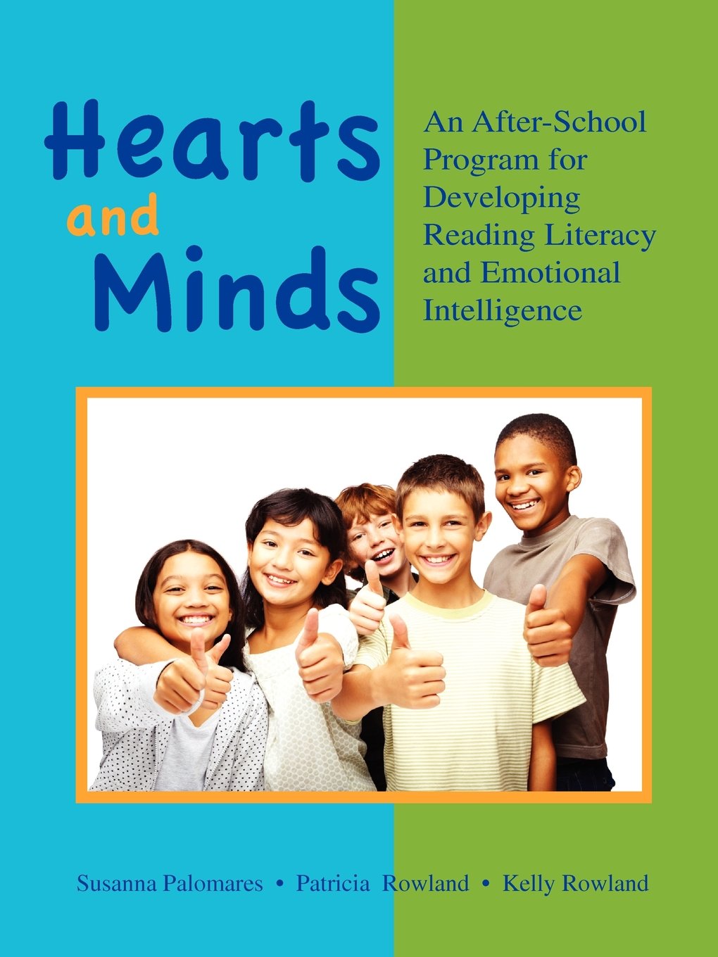 Hearts And Minds: An Afterschool Program For Developing Reading Literacy And Emotional Intelligence,Used