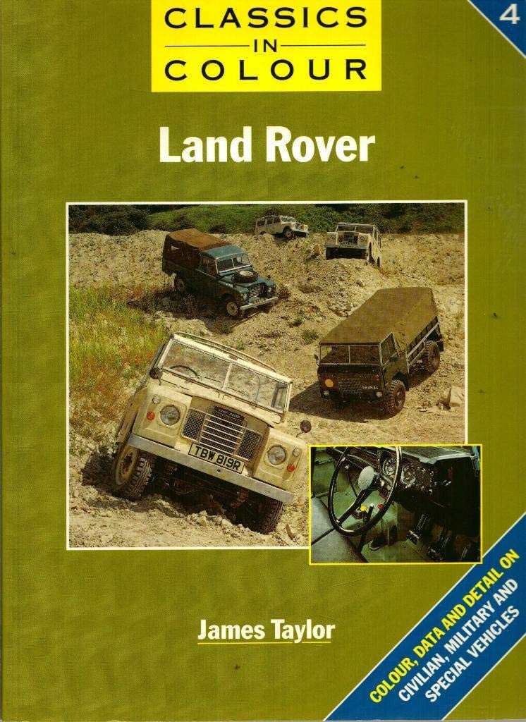 Classics in Colour: Land Rover,Used