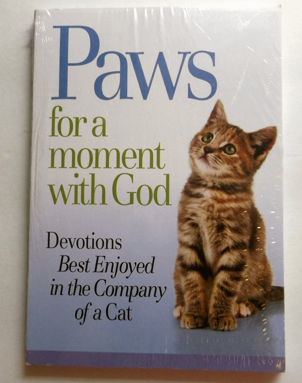 Paws for a Moment With God: Devotions Best Enjoyed in the Company of a Cat,Used