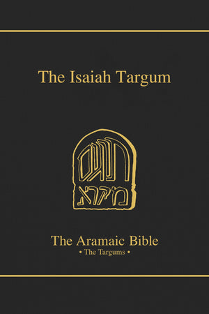 The Isaiah Targum (The Aramaic Bible) (Volume 11),Used