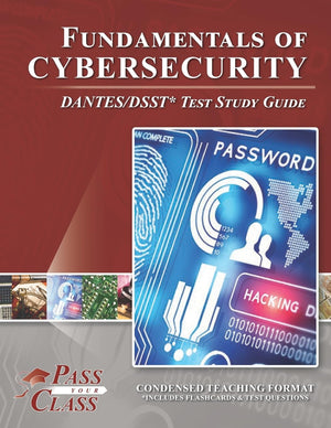 Fundamentals Of Cybersecurity Dantes/Dsst Test Study Guide,Used