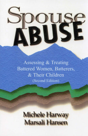 Spouse Abuse: Assessing & Treating Battered Women, Batterers, & Their Children 2Nd Ed.,Used