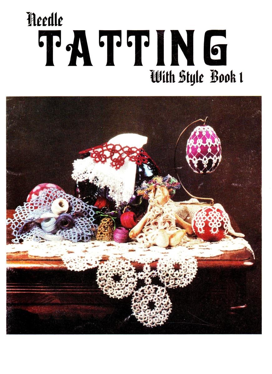 Needle Tatting With Style, Book 1