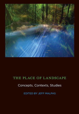The Place Of Landscape: Concepts, Contexts, Studies,Used