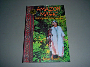 Amazon Magic: The Life Story Of Ayahuasquero & Shaman Don Agustin Rivas Vasquez-used