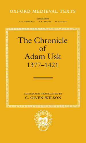 The Chronicle of Adam Usk 13771421 (Oxford Medieval Texts),Used