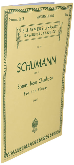 Scenes From Childhood, Op. 15 (Kinderszenen): Schirmer Library Of Classics Volume 101 Piano Solo,Used