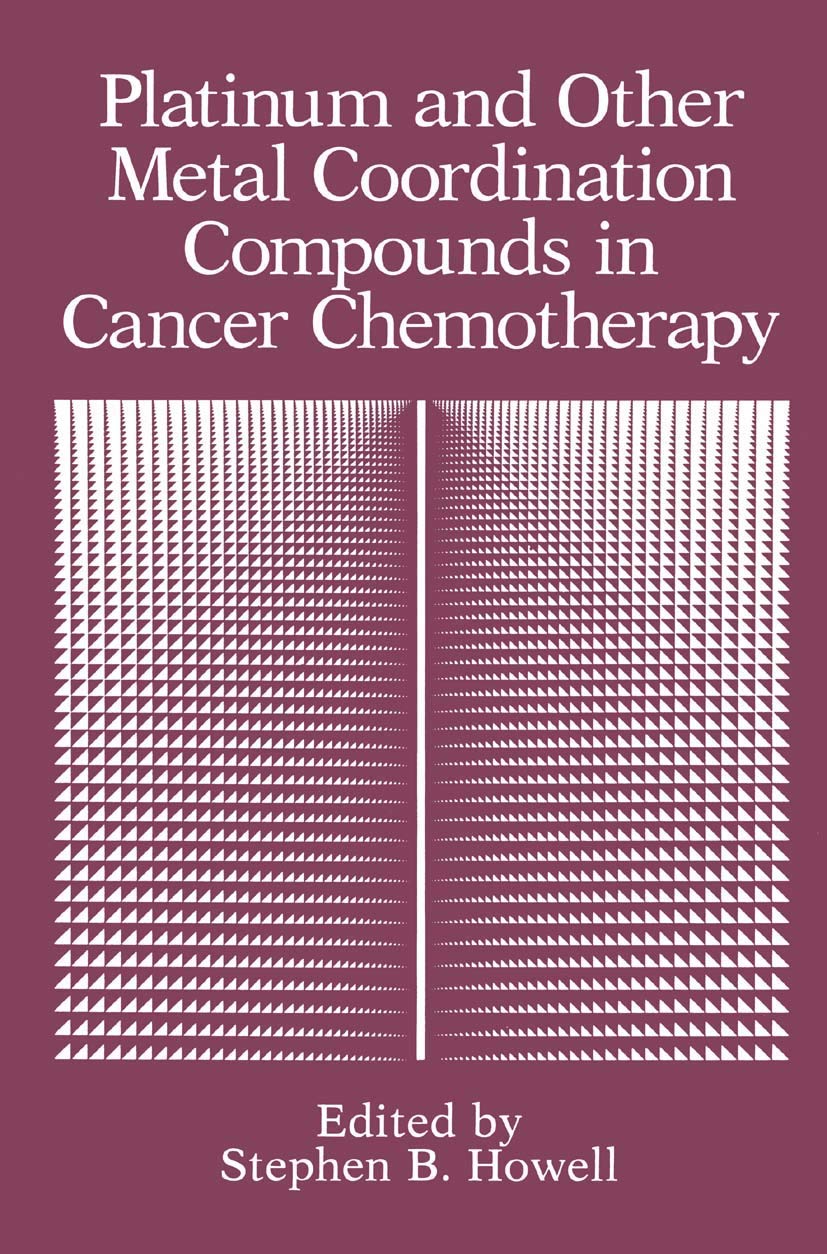 Platinum and Other Metal Coordination Compounds in Cancer Chemotherapy,Used