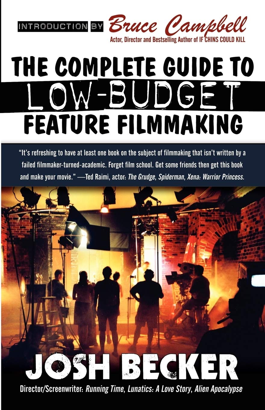 The Complete Guide To Lowbudget Feature Filmmaking,Used