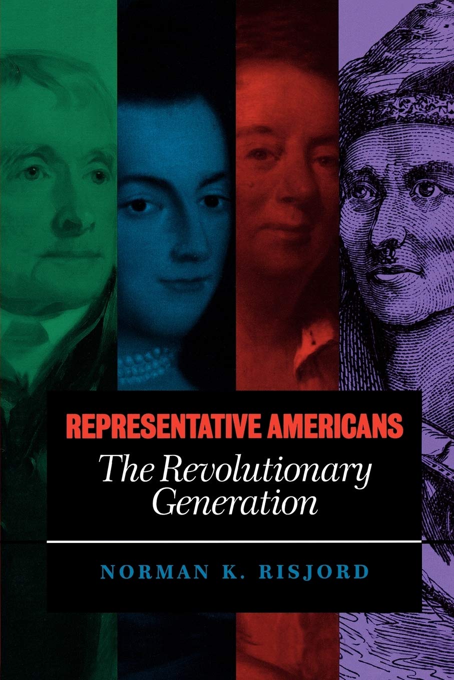 Representative Americans: The Revolutionary Generation,Used