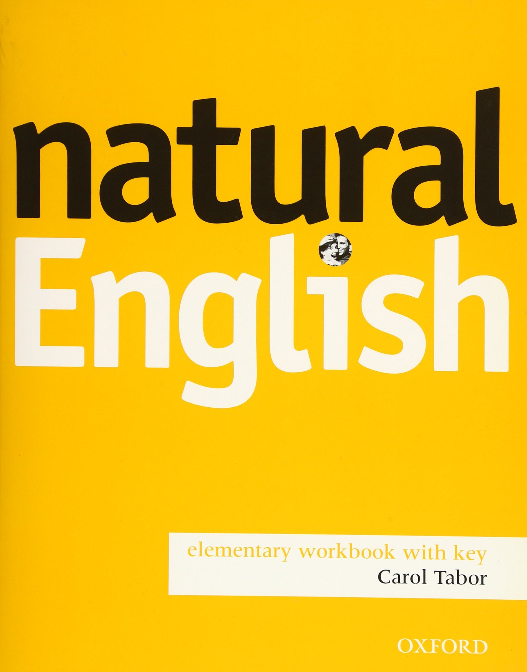 Natural English: Elementary Workbook With Key-new