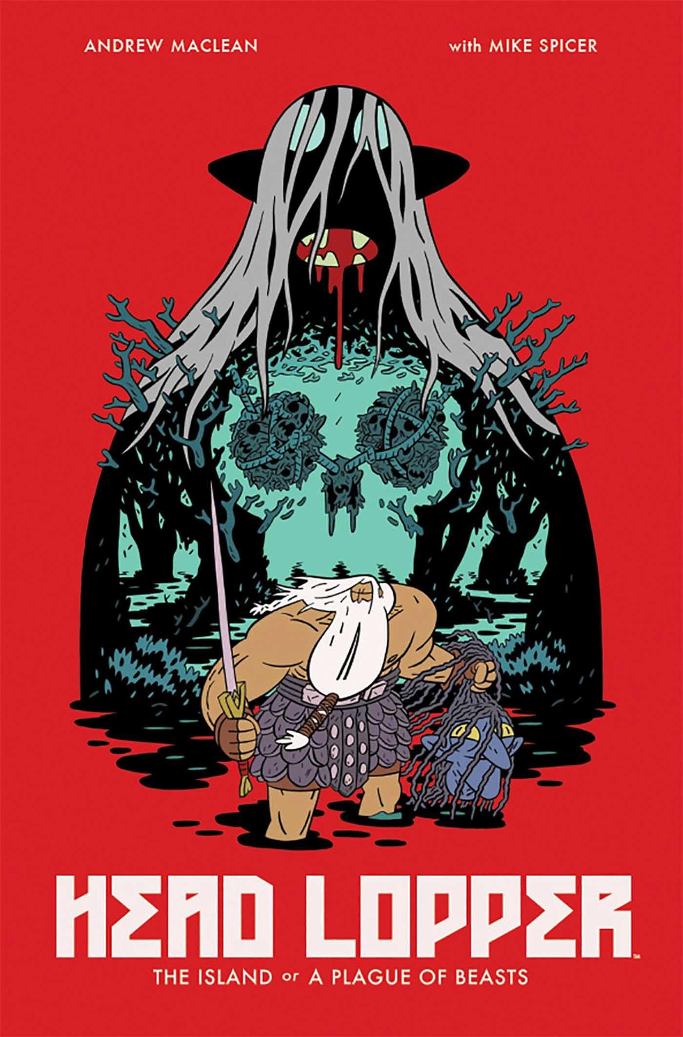 Head Lopper Volume 1: The Island or a Plague of Beasts,Used