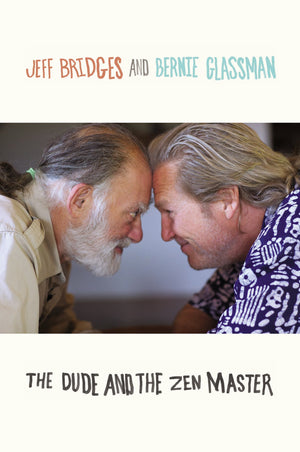 The Dude and the Zen Master,New