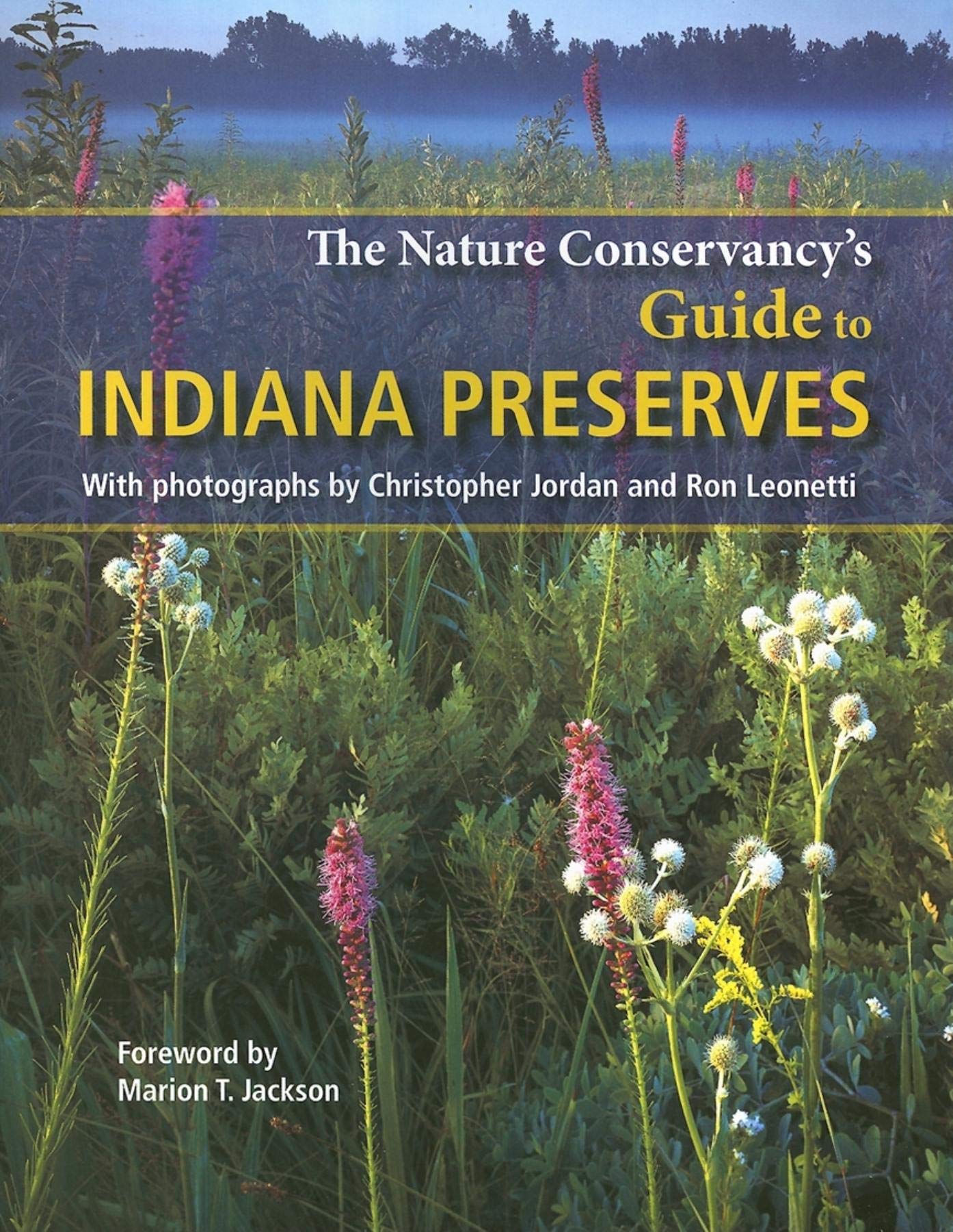 The Nature Conservancy'S Guide To Indiana Preserves