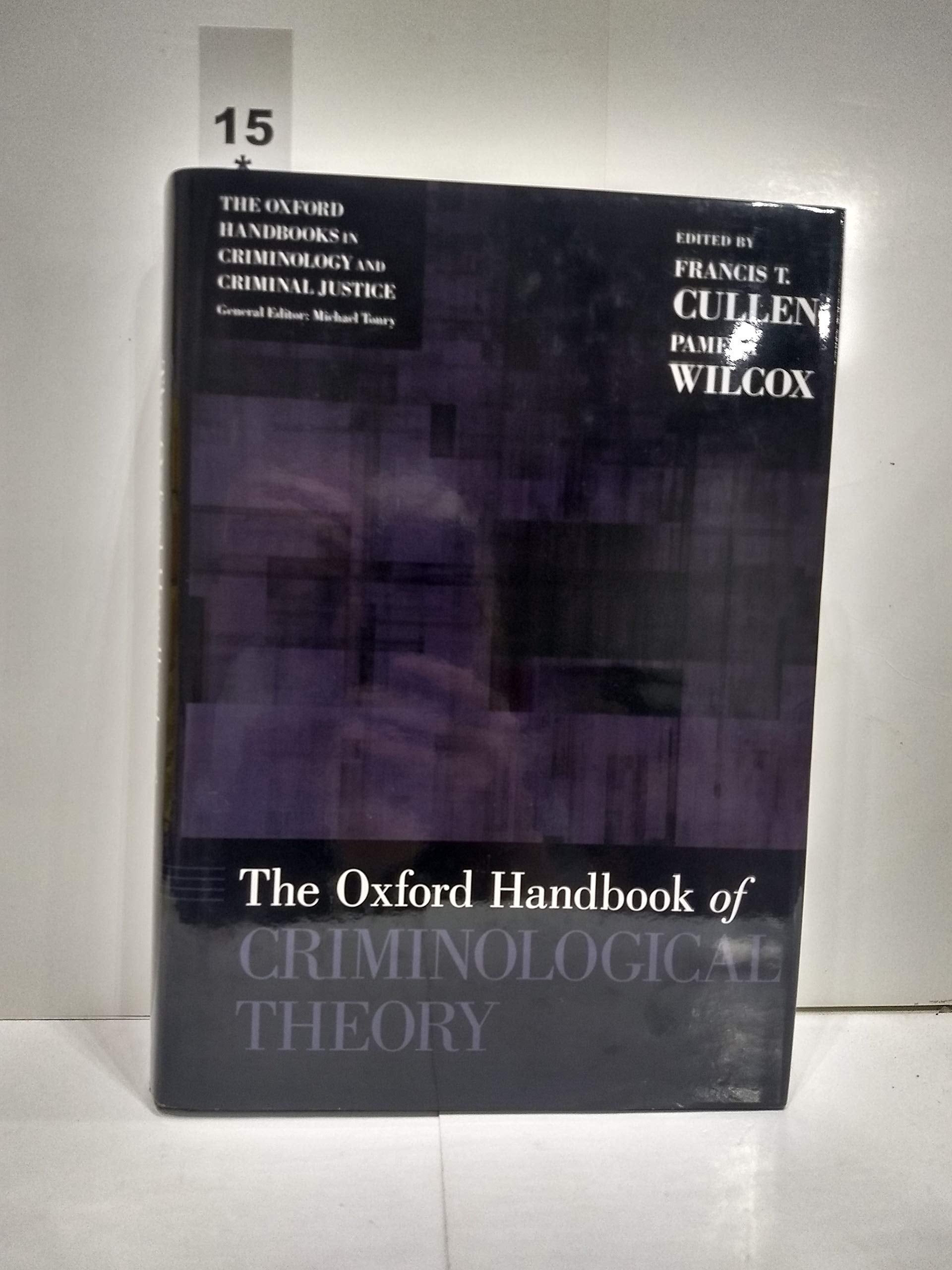 The Oxford Handbook of Criminological Theory (Oxford Handbooks),Used