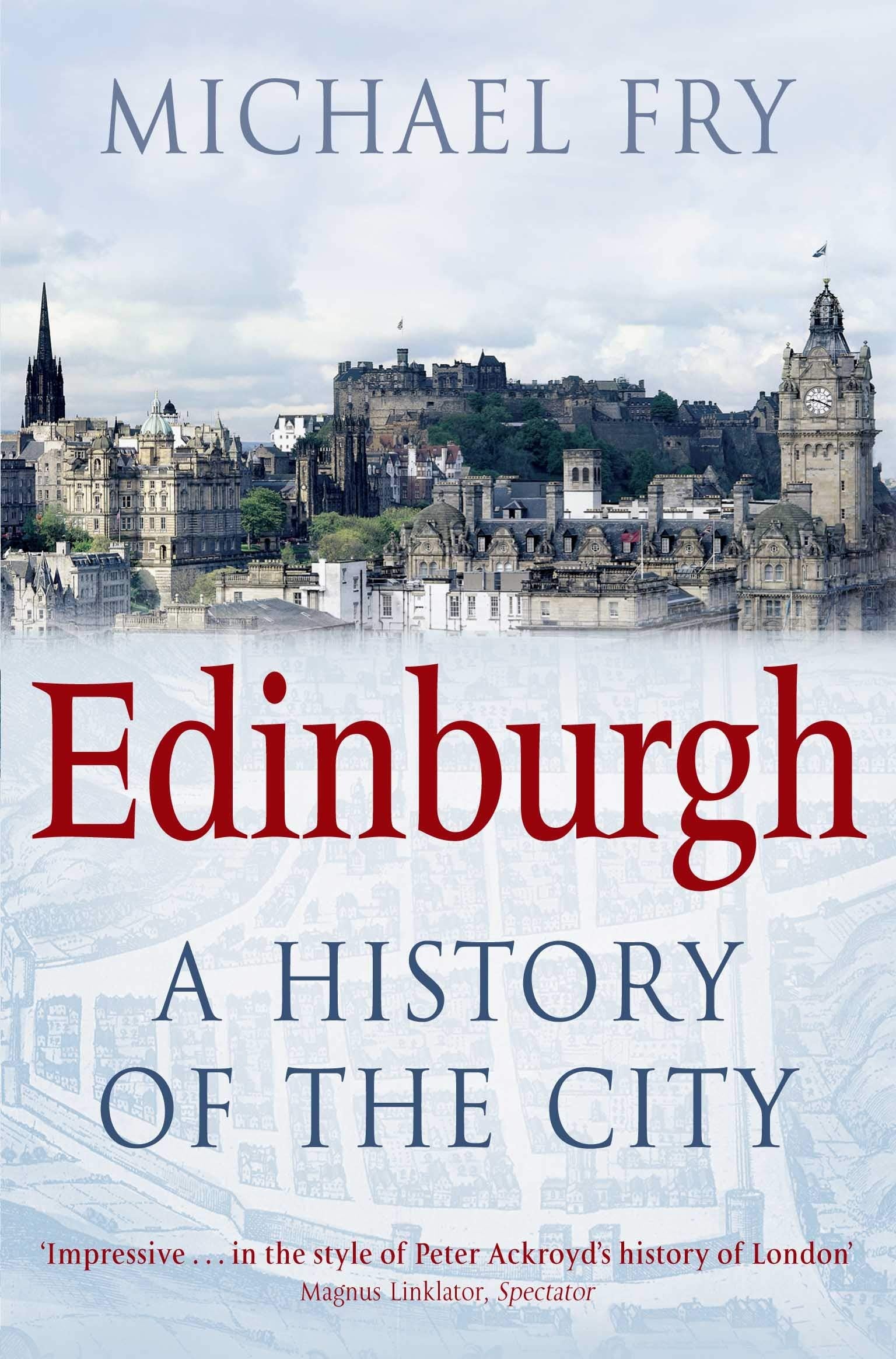 Edinburgh: A History of the City,Used