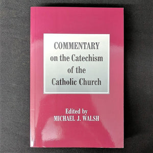 Commentary On The Catechism Of The Catholic Church,Used