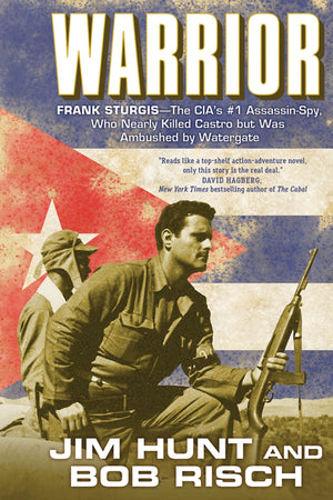 Warrior: Frank Sturgisthe Cia'S #1 Assassinspy, Who Nearly Killed Castro But Was Ambushed By Watergate-used