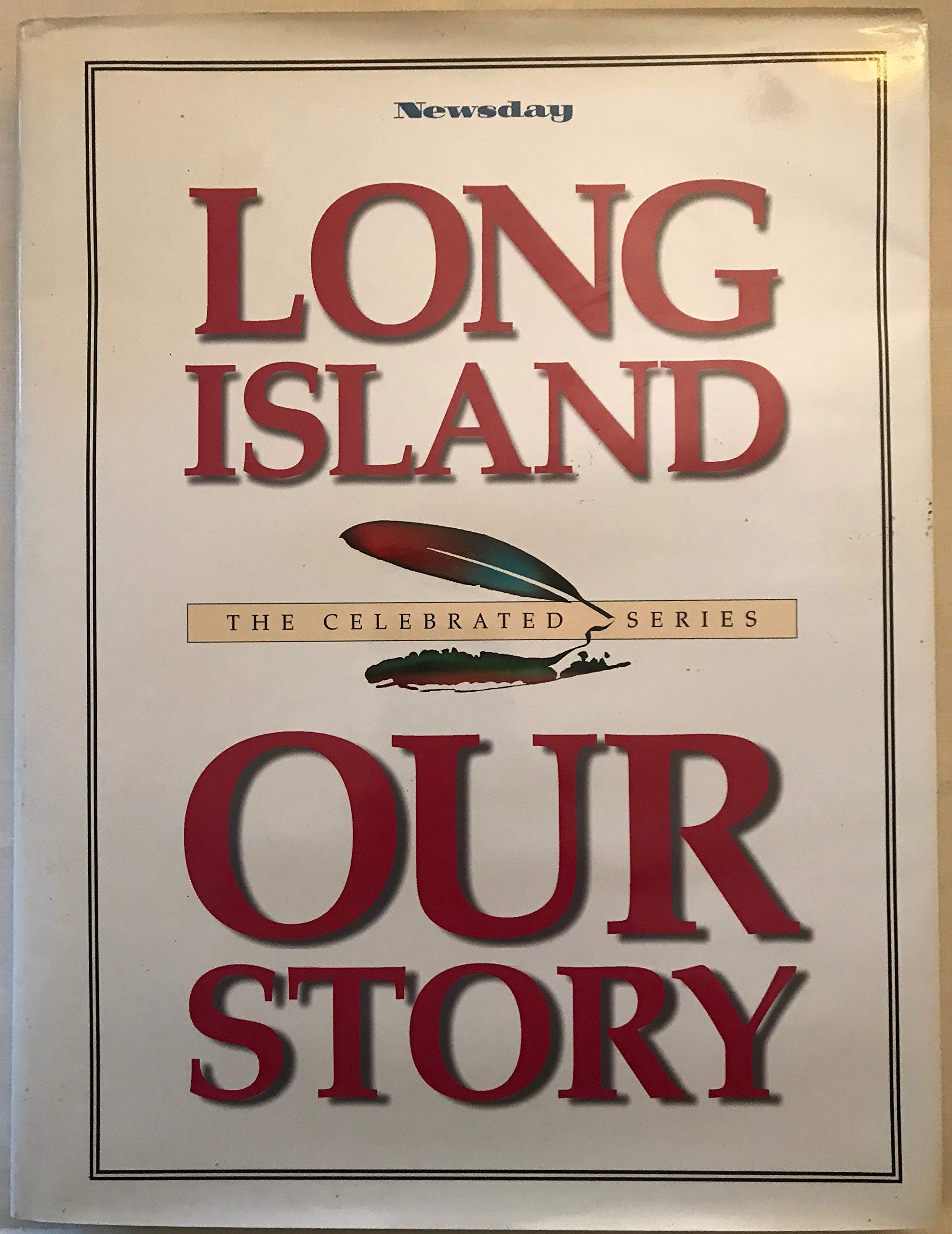 Long Island Our Story,New