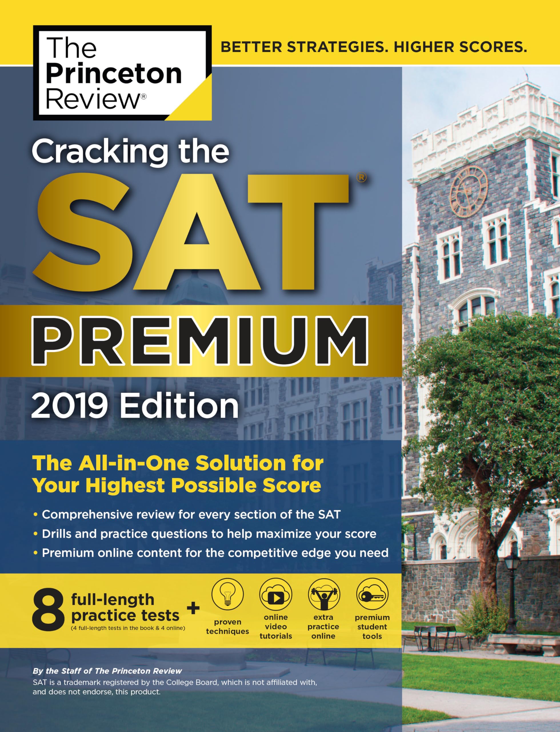 Cracking The Sat Premium Edition With 8 Practice Tests, 2019: The Allinone Solution For Your Highest Possible Score (College T