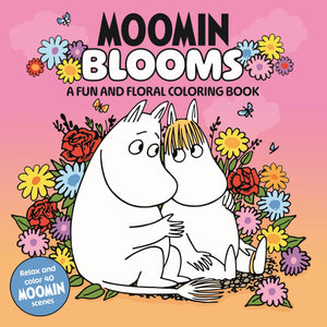 Moomin Blooms: A Fun And Floral Coloring Book