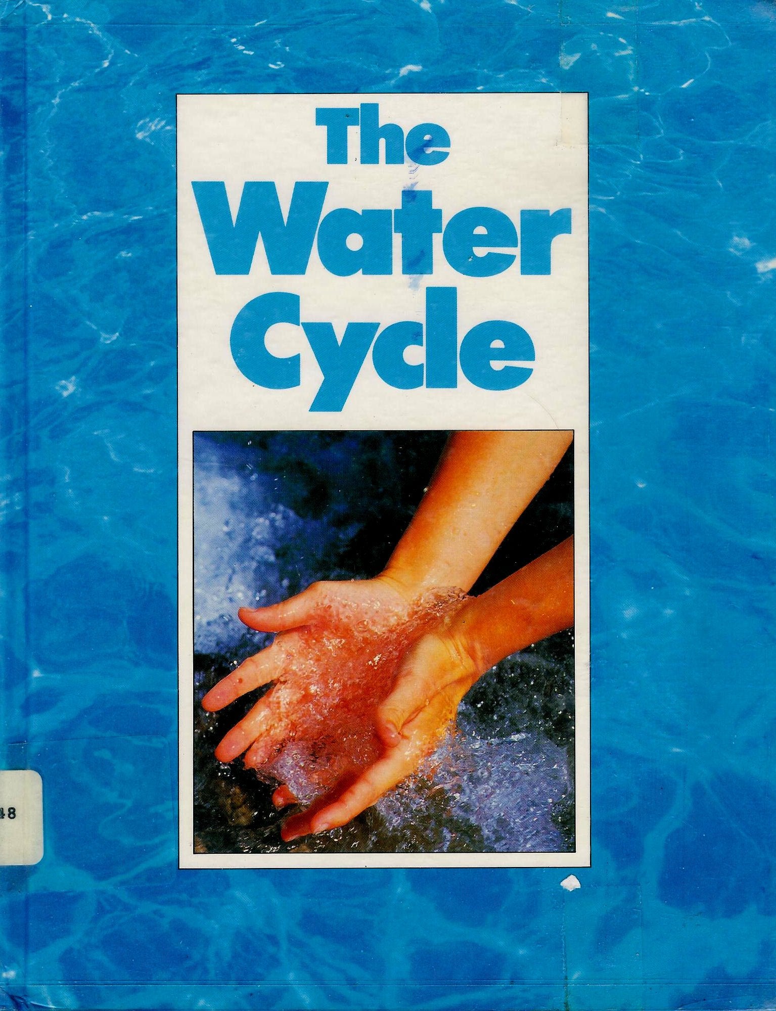 The Water Cycle (Nature's Changes),Used