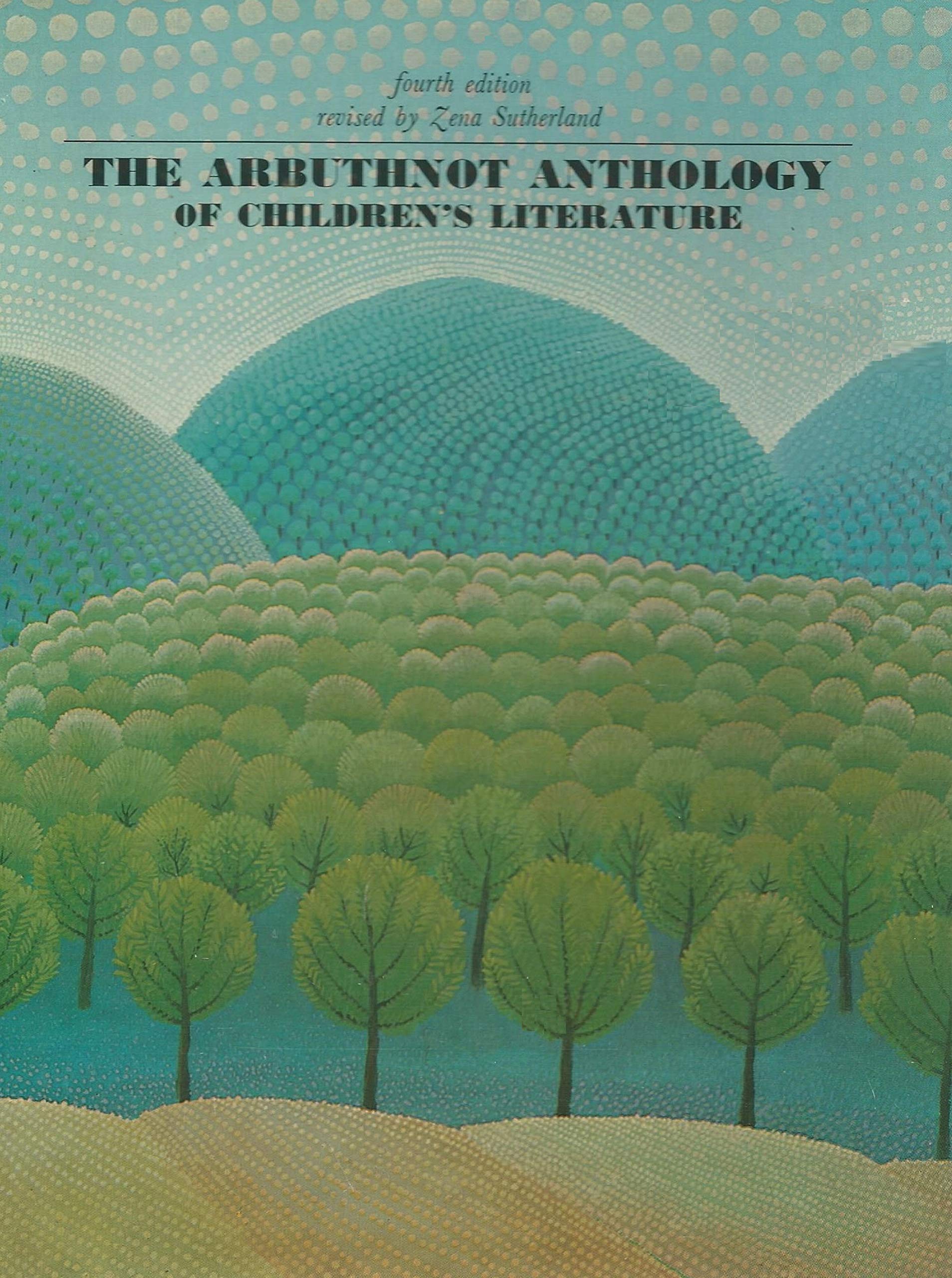 The Arbuthnot Anthology of Children's Literature,Used