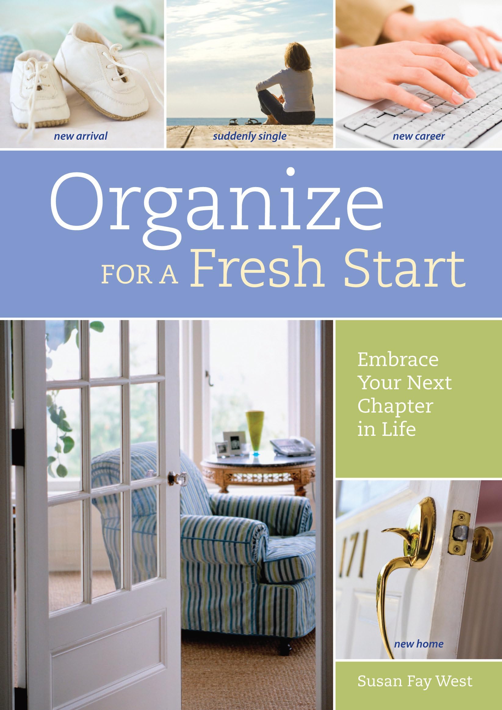 Organize for a Fresh Start: Embrace Your Next Chapter in Life,Used